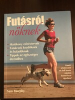 Sam Murphy: Futásról nőknek