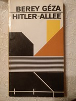 Berey Géza: Hitler-Allee, ajánljon!