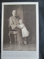 1916 HABSBURG FERENC JÓZSEF MAGYAR KIRÁLY + OTTÓ FŐ HERCEG EREDETI ÉS KORABELI FOTÓ -LAP Kosel fotó