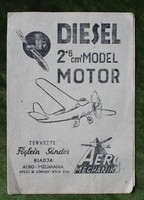 Diesel 2.6 cm3 model motor Föglein Sándor Aero - Mechanika régi tervrajz RITKA ! 40 -es évek