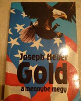 Heller: Gold a mennybe megy, ajánljon!