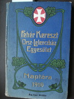 antik naptár 1910. Fehér Kereszt szecesszió irodalom, reklámok, vásárok