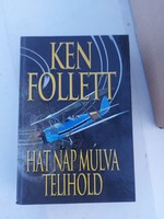 Ken Follett: Hat nap múlva telihold, könyv, szép állapotban