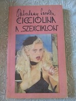 Zalatnay: Cicciolina, a szexciklon, Ajánljon!