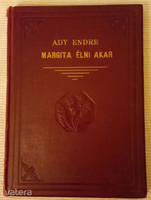 ADY ENDRE:MARGITA ÉLNI AKAR 1921 első kiadás AMICUS BUDAPEST KOZMA LAJOS RAJZAIVAL