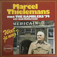 Marcel Thielemans Met The Ramblers '74* O.L.V. Jack Bulterman - Weet Je Nog? (LP)