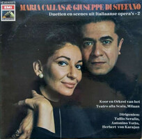 Maria Callas & Giuseppe di Stefano - Duetten En Scenes Uit Italiaanse Opera's - 2 (2xLP, Comp)