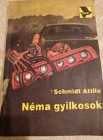 Schmidt: Néma gyilkosok, Alkudható