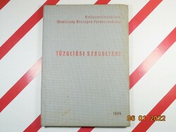 Belügyminisztérium Tűzoltóság Országos Parancsnokság Tűzoltási Szabályzat 1975