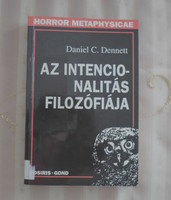 Daniel C. Dennett: Az intencionalitás filozófiája (Horror metaphysicae; Osiris, 1998)