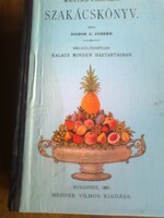 Dobos C. József - Magyar-franczia szakácskönyv (Nélkülözhetetlen kalauz minden háztartásban)