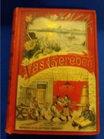1855. Vas gereben: the old good times novel book according to the pictures by Vilmos Méhner