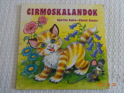 Gyárfás Endre: Cirmoskalandok - leporelló mesekönyv Füzesi Zsuzsa rajzaival