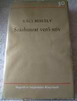 Váci Mihály: Százhuszat verő szív, Ajánljon!