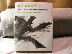 Az árnyék- Hans Christian Andersen meséi Günter Grass szemével