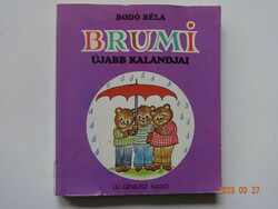 Bodó Béla: Brumi újabb kalandjai - mesekönyv Szávay Edit rajzaival