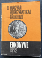 A Magyar Numizmatikai Társulat Évkönyve 1972