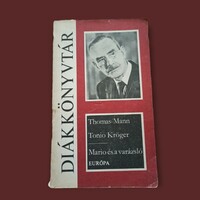Thomas Mann - Tonio Kröger - Mário és a varázsló
