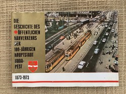 A ​100 éves Budapest tömegközlekedésének története 1873-1973, német nyelvű ritka könyv sok képpel