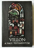 François Villon: A Nagy Testamentum