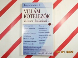 Fenyves Marcell: Villám kötelezők általános iskolásoknak 2.