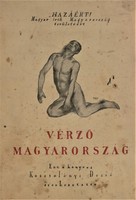 Dezső Kosztolányi: bleeding Hungary - with drawings by Ernő Jeges, rarity, first edition