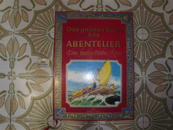 Óriási német nyelvű mesekönyv 1985 - egy fantasztikus utazásról - 48,5 x 35,5 cm