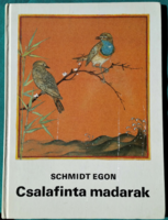 Mit mesél a természet sorozat - Schmidt Egon: Csalafinta madarak > Állatvilág > Madarak