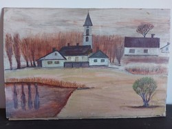 Unsigned painting - the artist is on a certain canvas ... Maybe - church, farm, small lake - 448