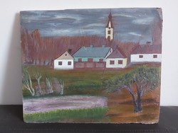 Unsigned painting - the artist is on a certain pen ... Maybe - church village detail - 455