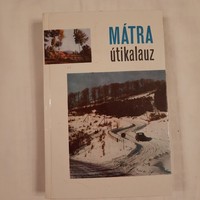 Miklós Fehér: Mátra travel guide + appendix: 69 x 47 cm Mátra Mountains map 1969