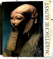 Ägyptische kunst - német nyelvű művészeti könyv Egyiptomról rengeteg képpel