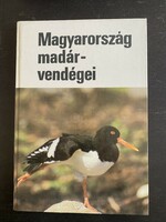 Haraszthy László: Magyarország madárvendégei