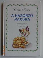 Csukás Isván:  A házőrző macska - mesekönyv Füzesi Zsuzsa rajzaival (2002)