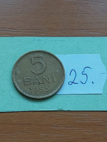 ROMÁNIA 5 BANI 1955  25