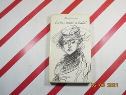 Guy De Maupassant: Erős, mint a halál