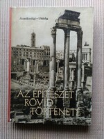 Szentkirályi-détshy: a short history of architecture / world history of architecture i-ii.