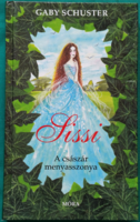 'Gaby Schuster: sissi - the emperor's bride - a historical novel