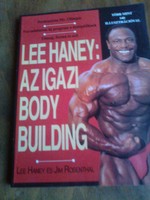 Az igazi body building - Lee Haney és Jim Rosenthal