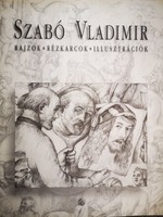 Szabó Vladimir: Rajzok, rézkarcok, illusztrációk