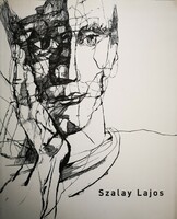 A book presenting the work of Lajos Szalay, Kogart, 2009