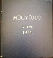 MŰGYÜJTŐ FOLYÓIRAT VI. ÉVFOLYAM, 1974. 4 SZÁM EGYBEKÖTVE