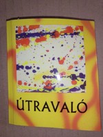 Borbíró Zsóka: Útravaló (minikönyv) 1995 (Akár INGYENES szállítással!)