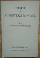 Báró Vesselényi Miklós 1847 könyv ritkasága Teendők a lótenyésztés körül szakkönyv  ritkaság eladó