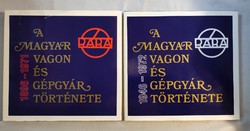 Tabiczky Zoltánné: A Magyar Waggon és Gépgyár Története 1-2. köt.1896-1945,1946-1972