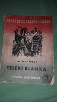 1951.Lestyán Sándor  Teleki Blanka - életrajzi regény könyv a képek szerint Ifjúsági Könyvkiadó