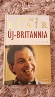 Tony Blair: Új-Britannia - Ahogy én képzelem (Alexandra kiadó) című könyve hibátlan, olvasatlan