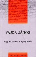 János Vajda: from the diary of a veteran