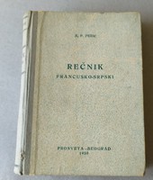 Rečnik Francusko-srpski - A. P. Perić 1950 (Francia szerb szótár) eladó!