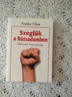 Franka Tibor: Szegfűk a Rózsadombon, Alkudható